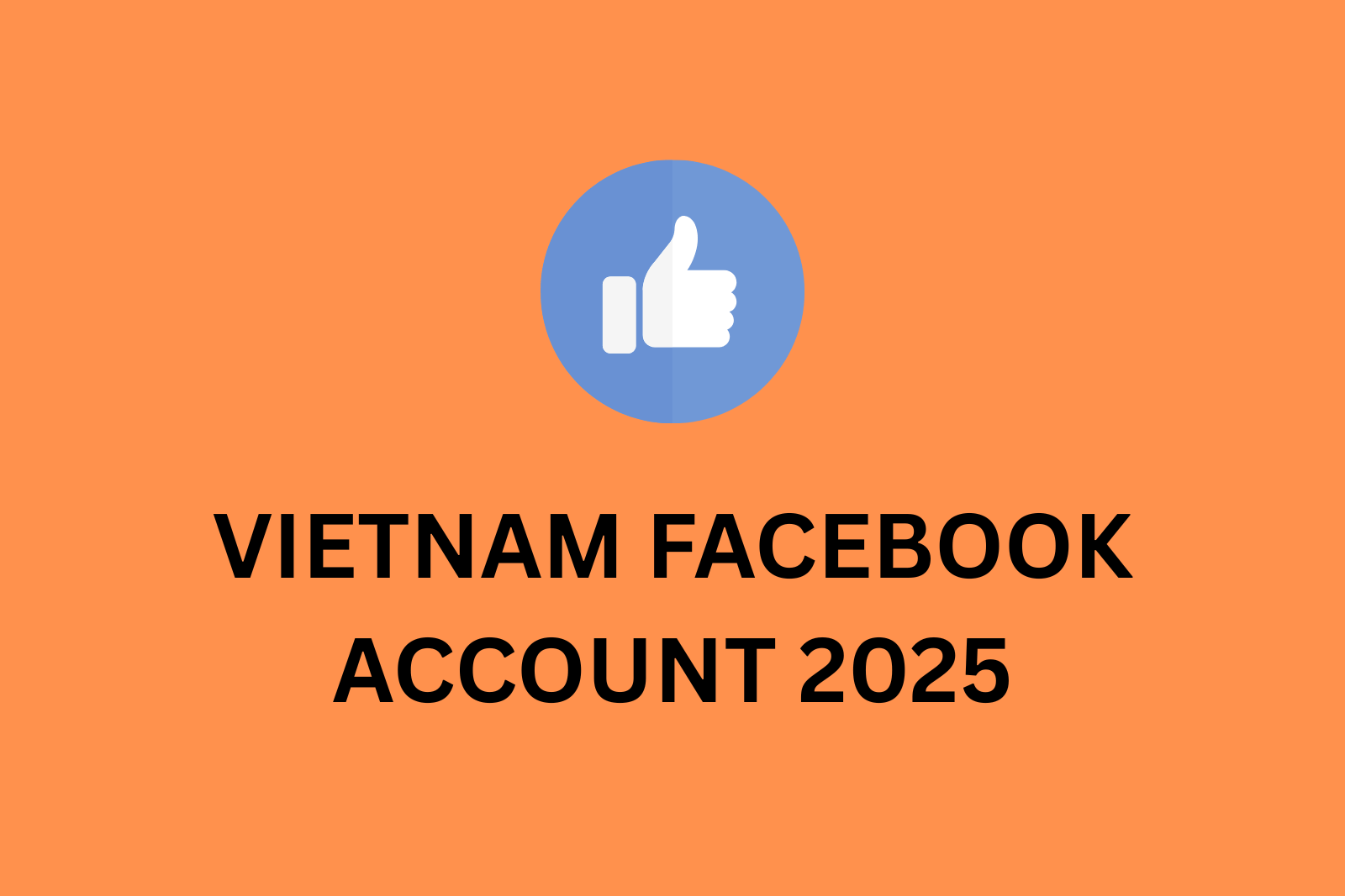 Vietnam Facebook Account 2025 | Male Profile | 1000–5000 Friends | 2FA Enabled | Full Access Slide 1