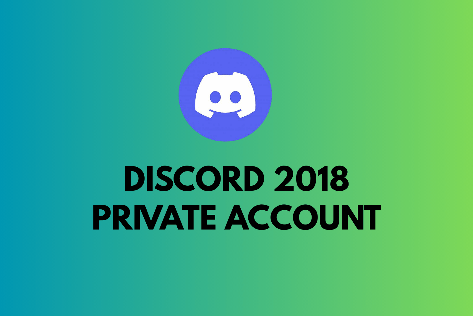 Discord 2018 Private Account Full Access | Instant Delivery | Email & Password Changeable