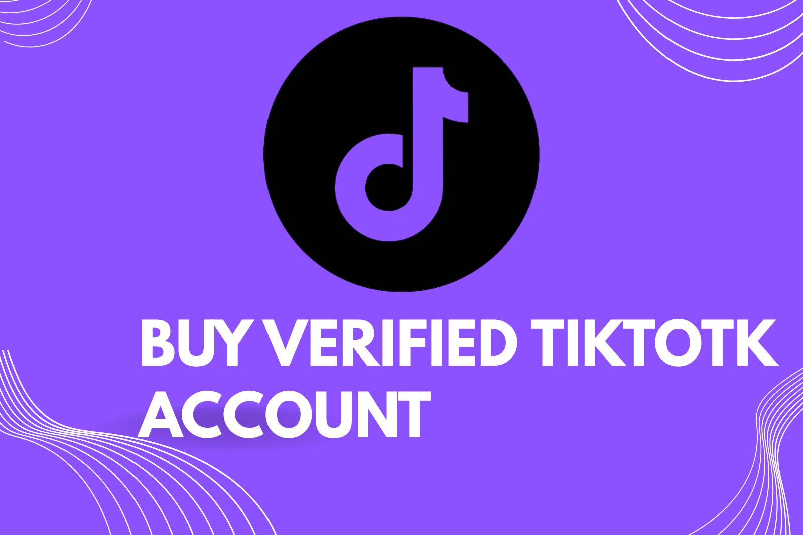 Buy Verified TikTotk Account | Mail Included | Changeable Info | PE2P