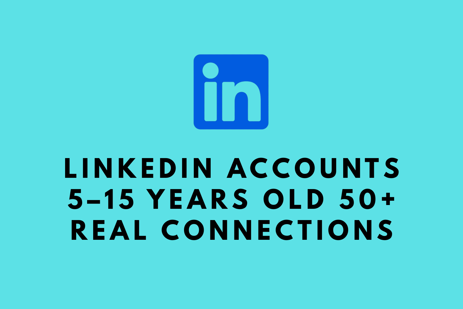 LinkedIn Accounts | 5–15 Years Old | 50+ Real Connections | 2FA Enabled | Full Access Slide 1